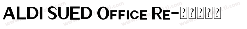 ALDI SUED Office Re字体转换